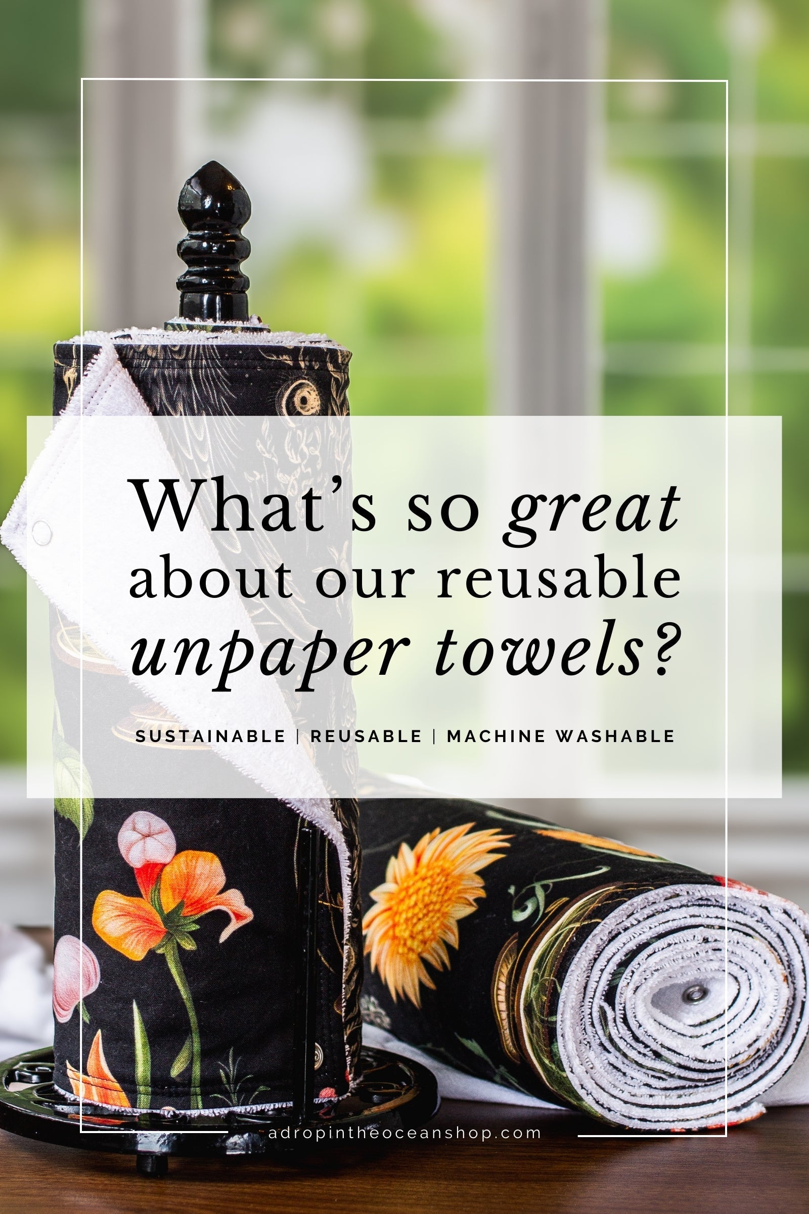 What makes our reusable unpaper towels the best around?