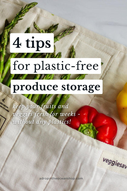 how-to-store-produce-without-plastic-a-drop-in-the-ocean