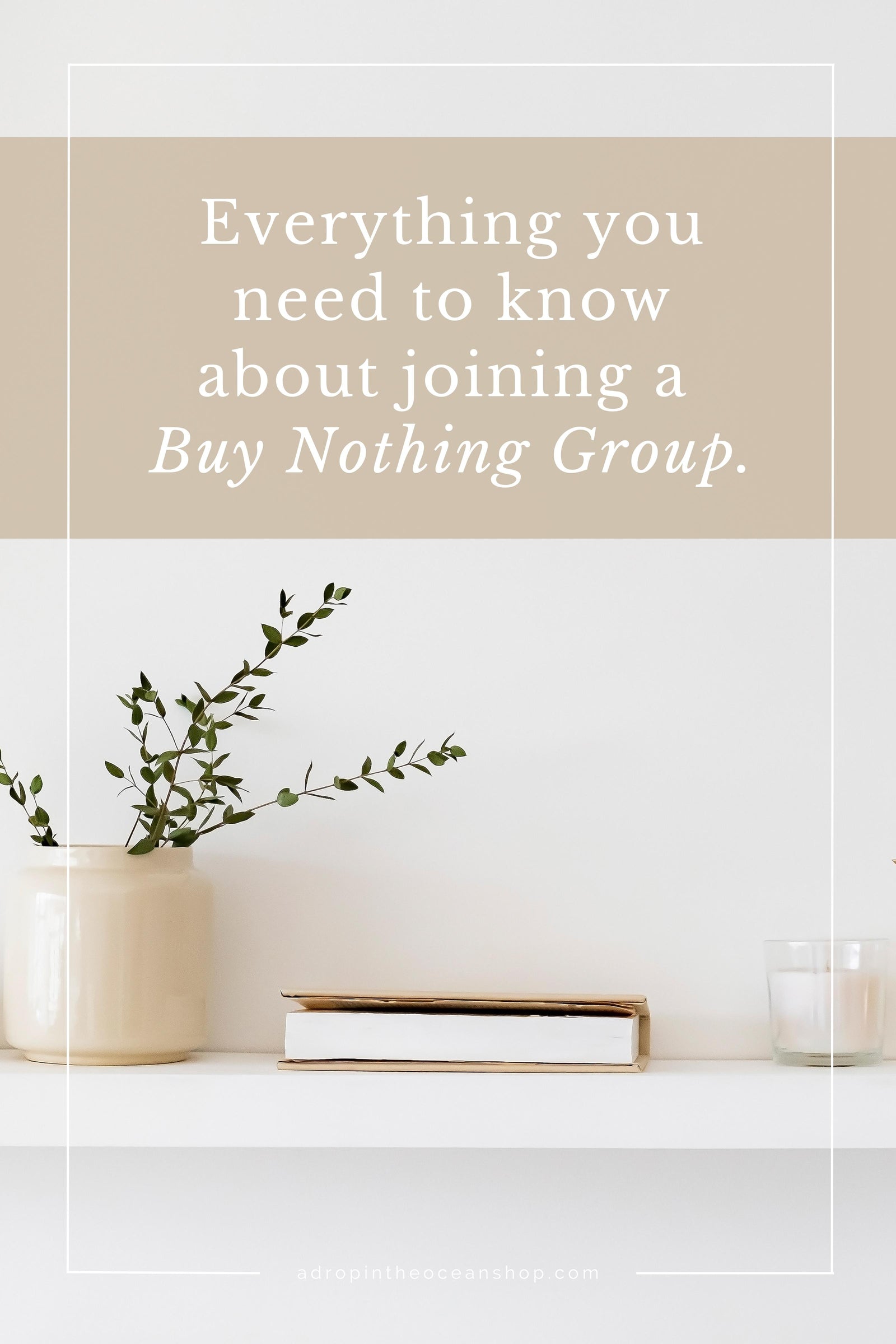 What is a Buy Nothing Group and why should you join one?