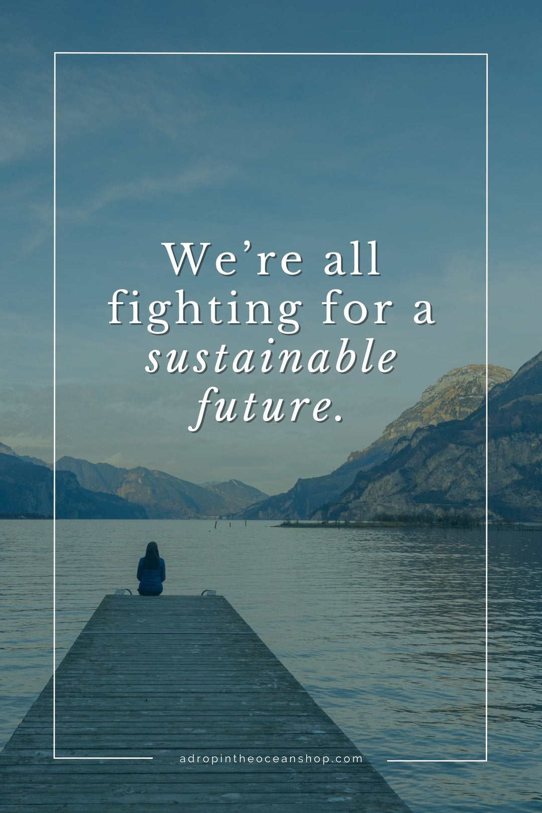 A Drop in the Ocean Zero Waste Blog: We're all fighting for a sustainable future.