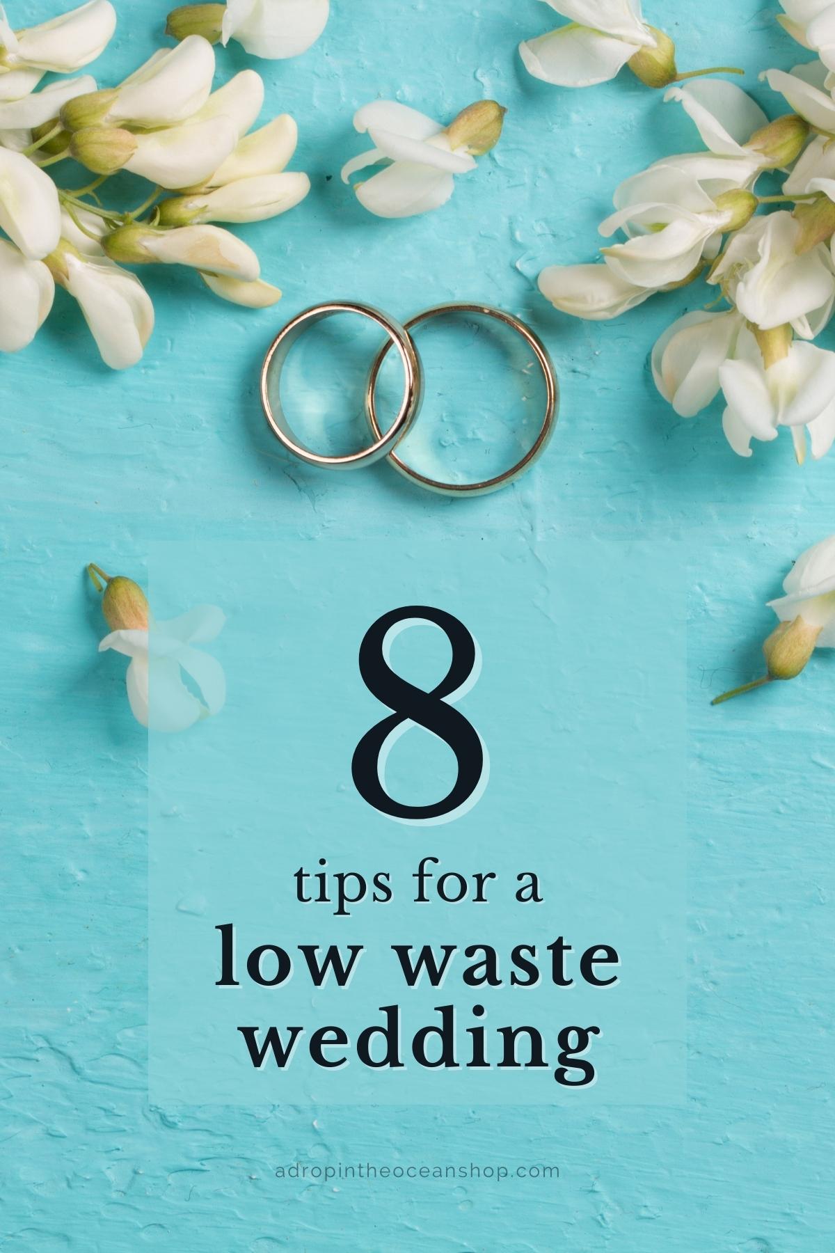 A Drop in the Ocean Shop 8 Tips for a Low Waste Wedding
