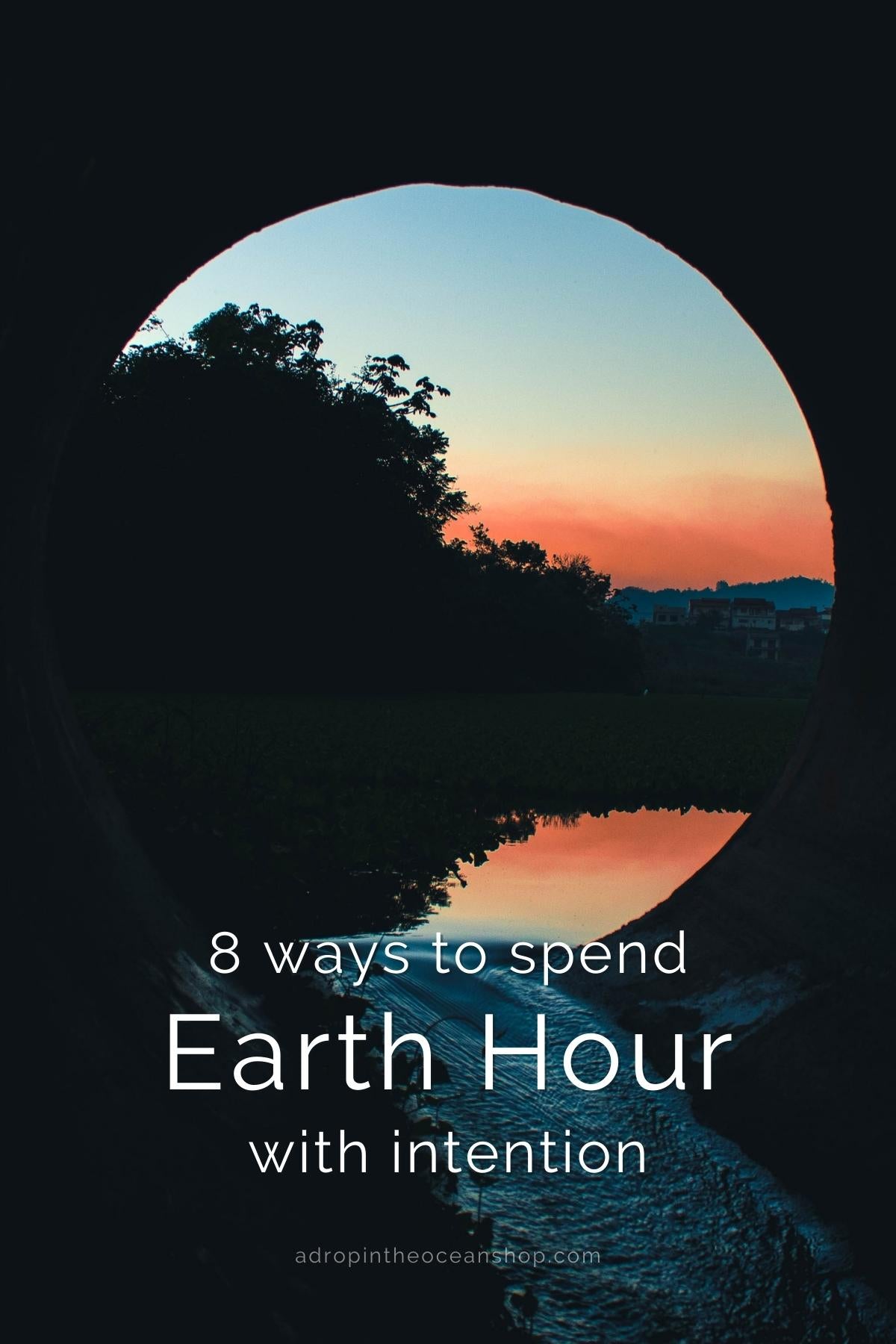 A Drop in the Ocean What is Earth Hour plus 8 ways to spend Earth Hour