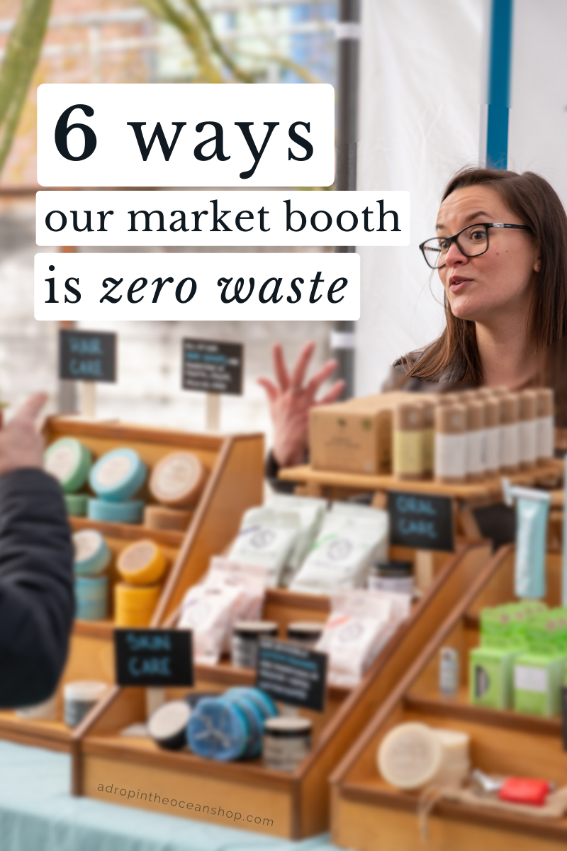 A Drop in the Ocean Tacoma Zero Waste Store How we keep our market booth zero waste